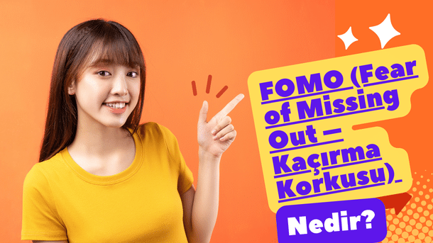 FOMO Fear of Missing Out Kaçırma Korkusu Nedir - Hi